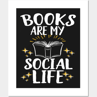 Books Are My Social Life Posters and Art